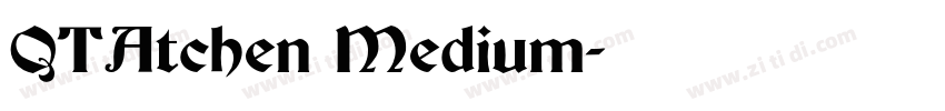 QTAtchen Medium字体转换